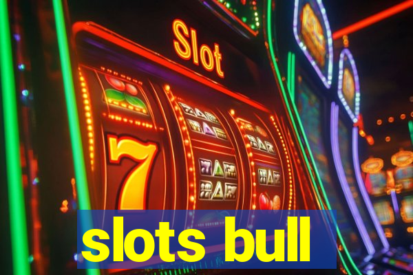 slots bull